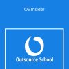 Outsource School - OS Insider