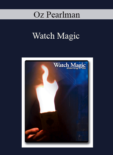 Oz Pearlman - Watch Magic