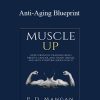 P. D. Mangan – Anti-Aging Blueprint