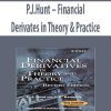 P.J.Hunt – Financial Derivates in Theory & Practice