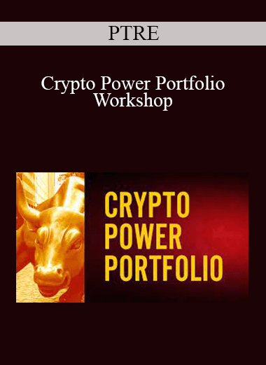 PTRE - Crypto Power Portfolio Workshop