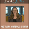 [Download Now] Paid Traffic Mastery 2019 Edition