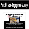 Parikshit Basu – Engagement & Change