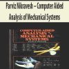 Parviz Nikravesh – Computer Aided Analysis of Mechanical Systems