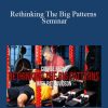 [Download Now] Pat Davidson – Rethinking The Big Patterns Seminar