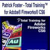 [Pre-Order] Patrick Foster - Total Training™ for Adobe® Fireworks® CS6