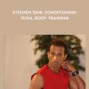 Patrick Goudeau – Kitchen Sink Conditioning – Total Body Training