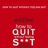 Patrick Holford – How to Quit Without Feeling Shit