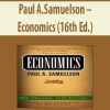 Paul A.Samuelson – Economics (16th Ed.)