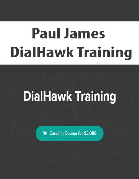 [Download Now] Paul James - DialHawk Training