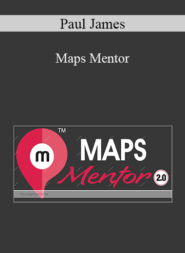 Paul James - Maps Mentor