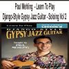 [Pre-Order] Paul Mehling - Learn To Play Django-Style Gypsy Jazz Guitar - Soloing Vol 2