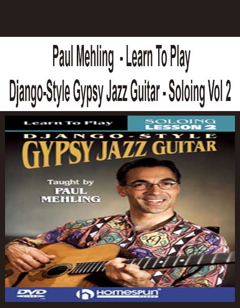 [Pre-Order] Paul Mehling - Learn To Play Django-Style Gypsy Jazz Guitar - Soloing Vol 2