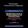 Paula Cox - Neuromotor & Sensorimotor Diagnoses: Neuroplasticity for Independent Function & Play