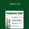 Paula Cox - Pediatric Gait: Science-Based Examination and Intervention