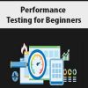 Performance Testing for Beginners