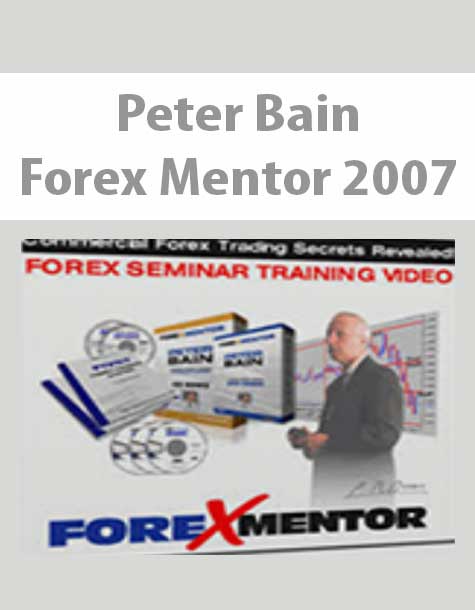 Peter Bain – Forex Mentor 2007