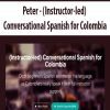 [Download Now] Peter - (Instructor-led) Conversational Spanish for Colombia