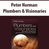 Peter Norman – Plumbers & Visionaries