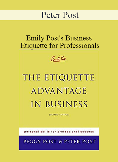 Peter Post - Emily Post's Business Etiquette for Professionals