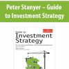 Peter Stanyer – Guide to Investment Strategy