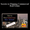 Peter and Jerry - Secrets to Flipping Commercial Real Estate