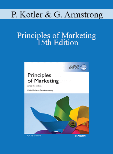 Philip Kotler & Gary Armstrong - Principles of Marketing 15th Edition