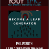 [Download Now] PhilipSmith – Lead Generation Training