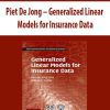 Piet De Jong – Generalized Linear Models for Insurance Data