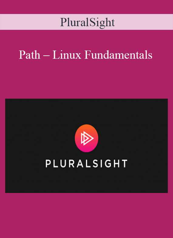 PluralSight – Path – Linux Fundamentals