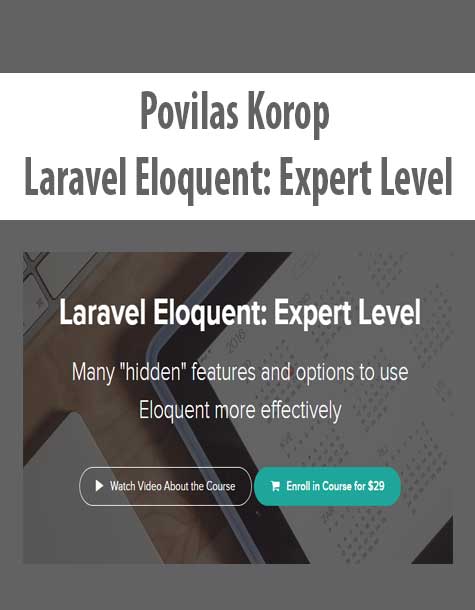 [Download Now] Povilas Korop - Laravel Eloquent: Expert Level