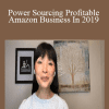 Power Sourcing Profitable Amazon Business In 2019 - Yuping