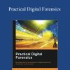 Practical Digital Forensics