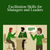 Prakash Raman - Facilitation Skills for Managers and Leaders