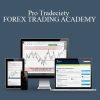 [Download Now] Pro Tradeciety FOREX TRADING ACADEMY