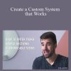 Productivity Masterclass – Create a Custom System that Works