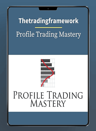 [Download Now] Thetradingframework - Profile Trading Mastery