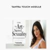 Psalm Isadora - Tantra Touch Module