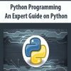 Python Programming An Expert Guide on Python