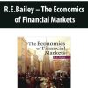 R.E.Bailey – The Economics of Financial Markets