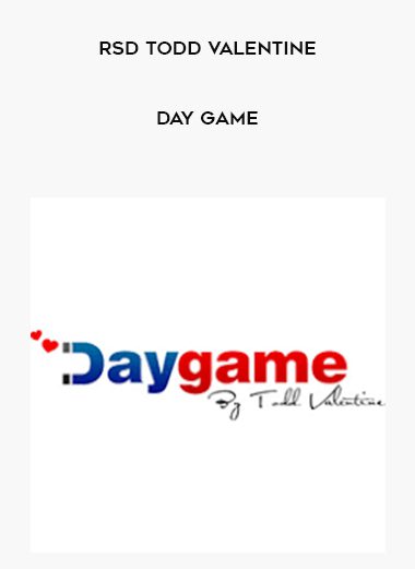 [Download Now] RSD Todd Valentine – Day game