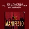 RSD Valentino- Hello To Never Leave me – Invisible Game Decoded Full Manifeston