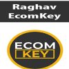 [Download Now] Raghav – EcomKey