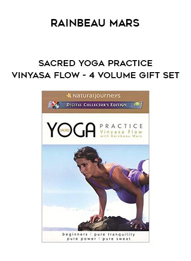 Rainbeau Mars – Sacred Yoga Practice – Vinyasa Flow – 4 Volume Gift Set