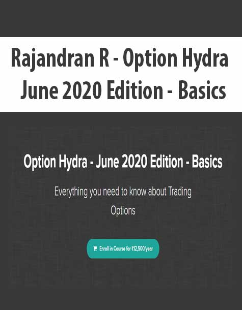 [Download Now] Rajandran R - Option Hydra - June 2020 Edition - Basics