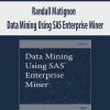 Randall Matignon – Data Mining Using SAS Enterprise Miner