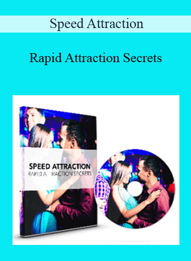 Rapid Attraction Secrets - Speed Attraction