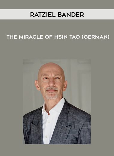 Ratziel Bander – The Miracle of Hsin Tao (German)