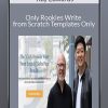 Ray Edwards - Only Rookies Write from Scratch Templates Only