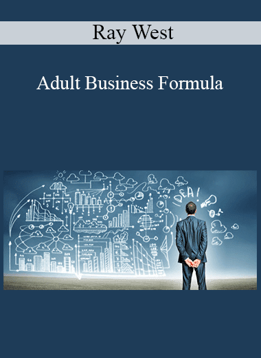 Ray West - Adult Business Formula